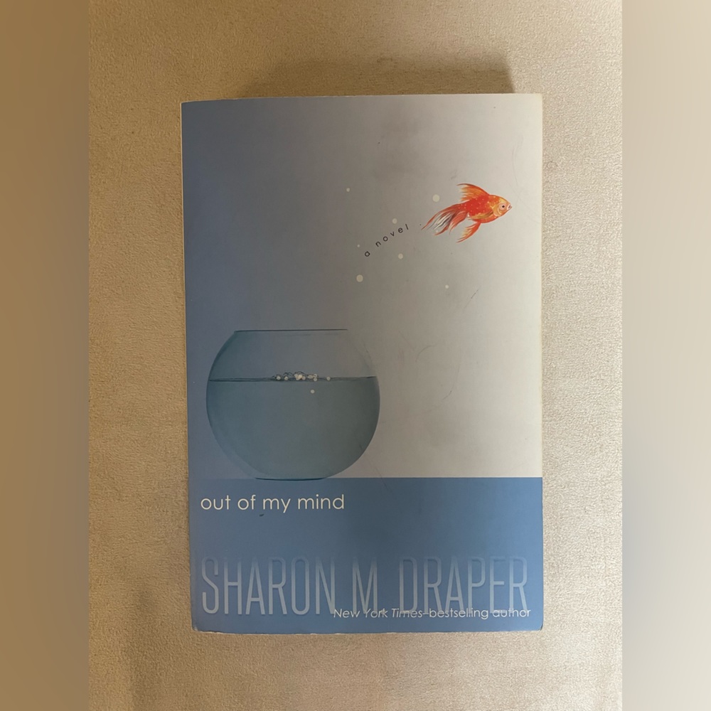 Young Adult Novel by Sharon Draper titled “Out Of My Mind”